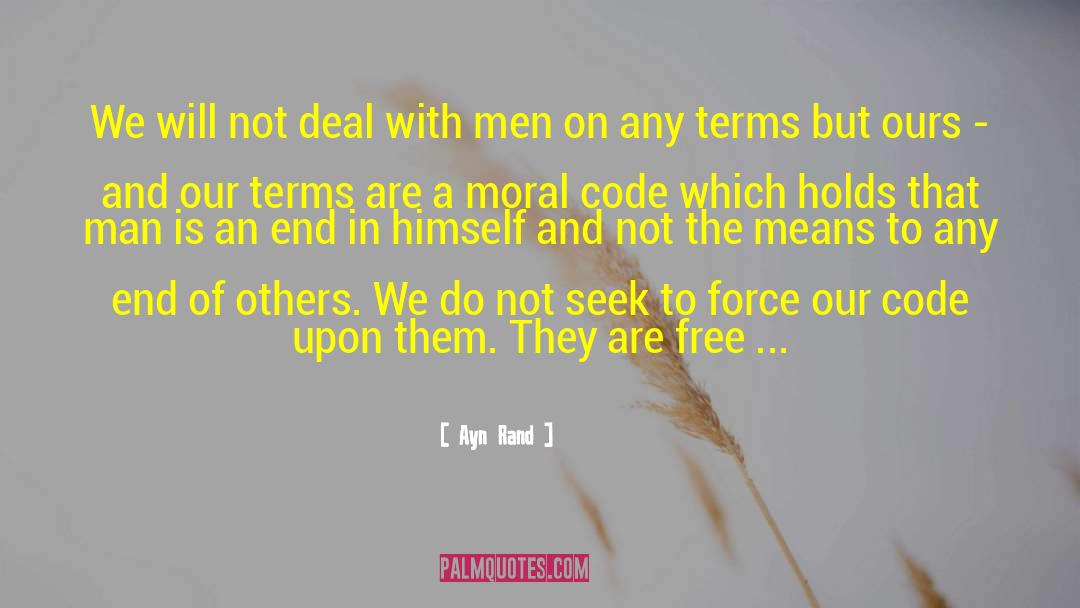 Moral Code quotes by Ayn Rand