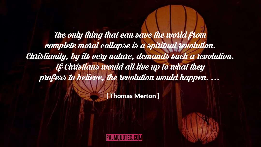 Moral Collapse quotes by Thomas Merton