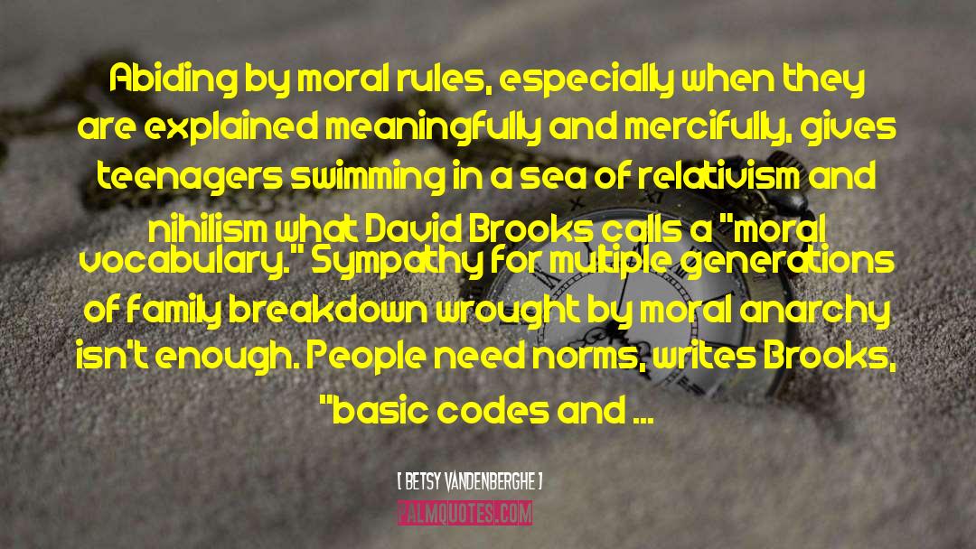 Moral Compasses quotes by Betsy VanDenBerghe