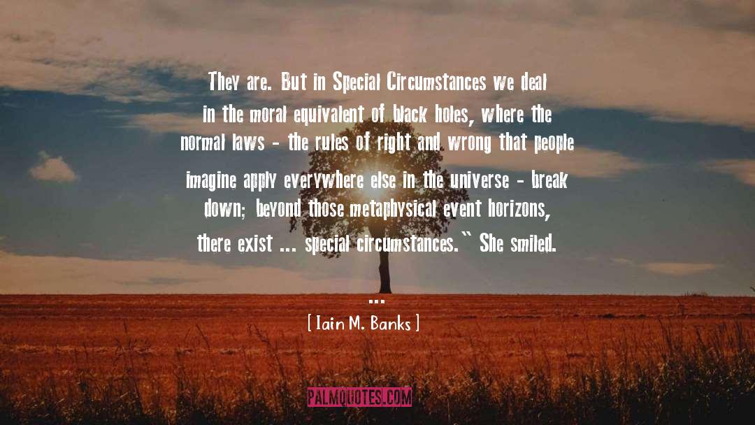 Moral Compasses quotes by Iain M. Banks