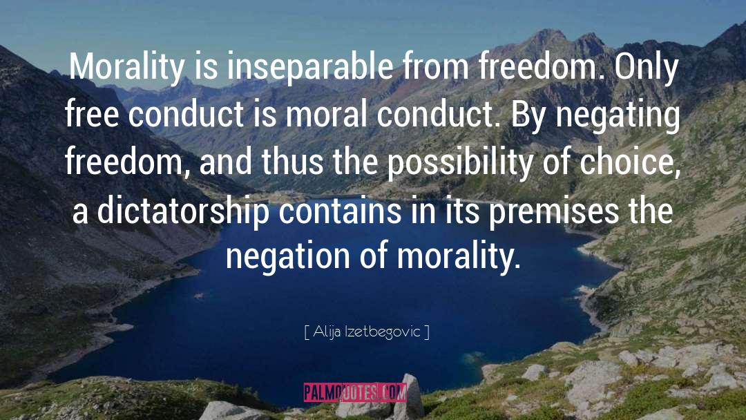 Moral Conduct quotes by Alija Izetbegovic