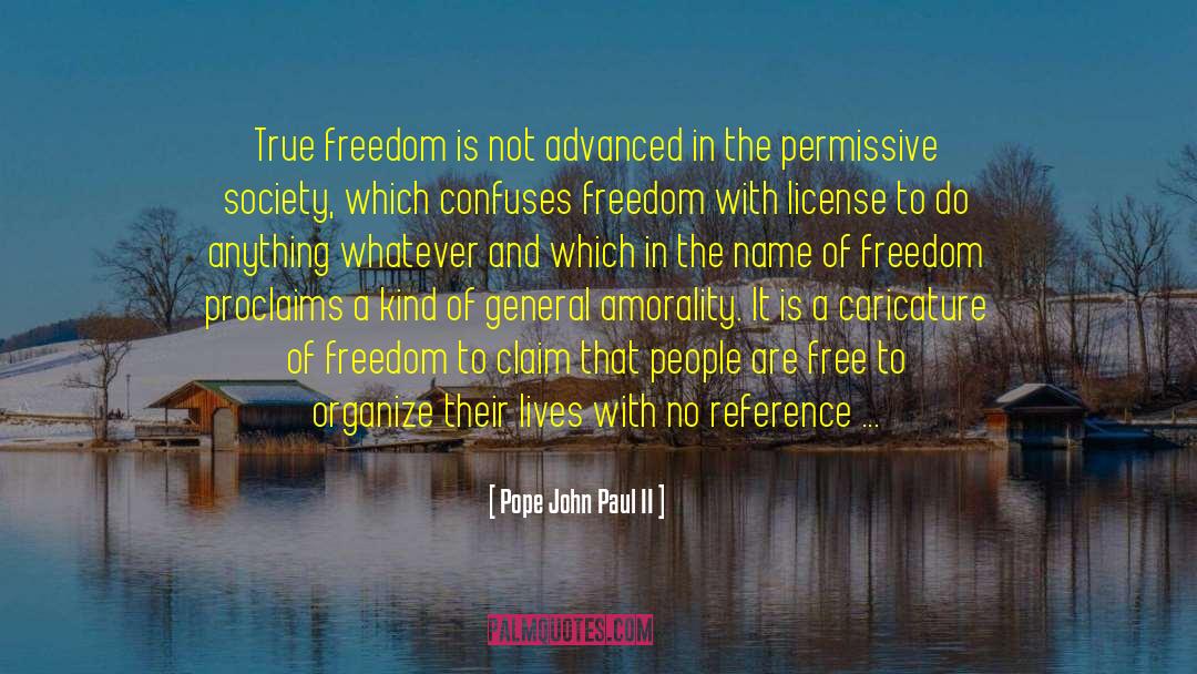 Moral Conduct quotes by Pope John Paul II