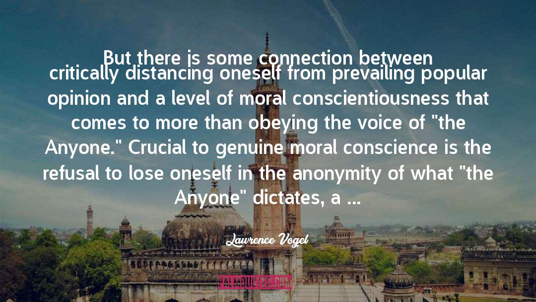 Moral Conscience quotes by Lawrence Vogel