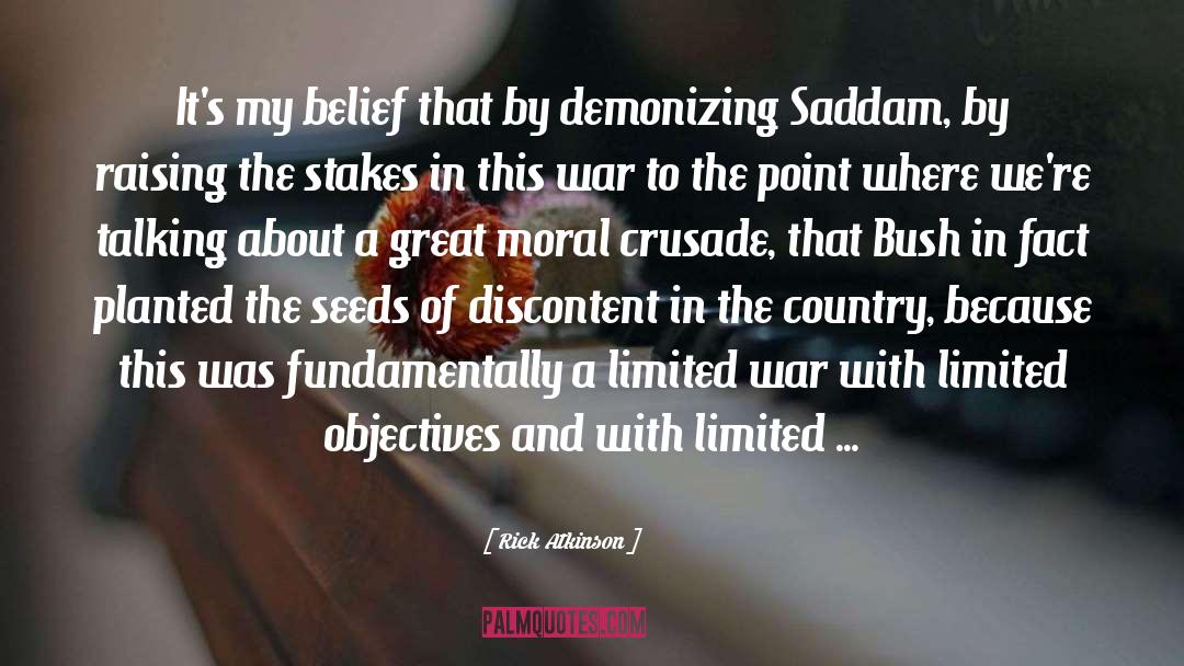 Moral Crusade quotes by Rick Atkinson