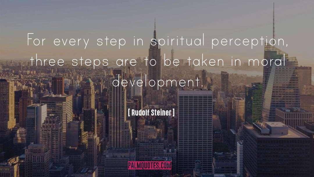 Moral Development quotes by Rudolf Steiner