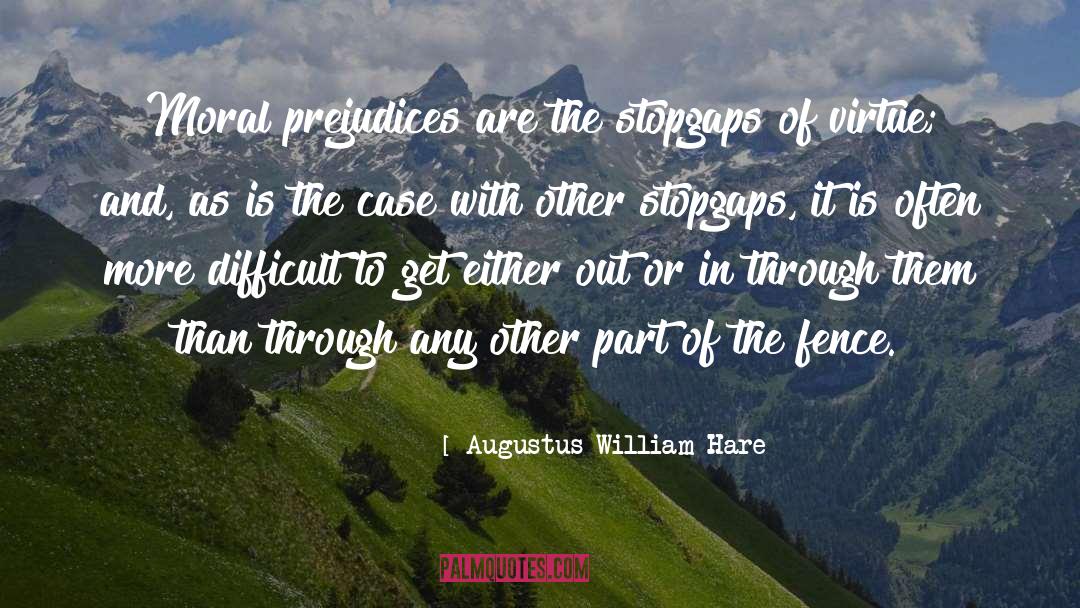 Moral Duty quotes by Augustus William Hare
