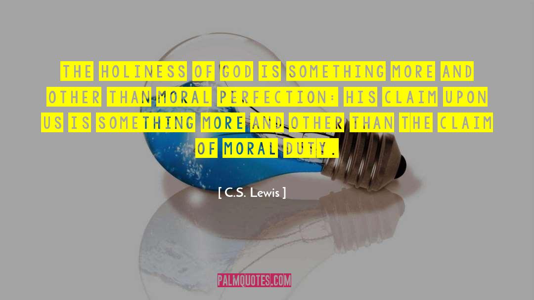 Moral Duty quotes by C.S. Lewis