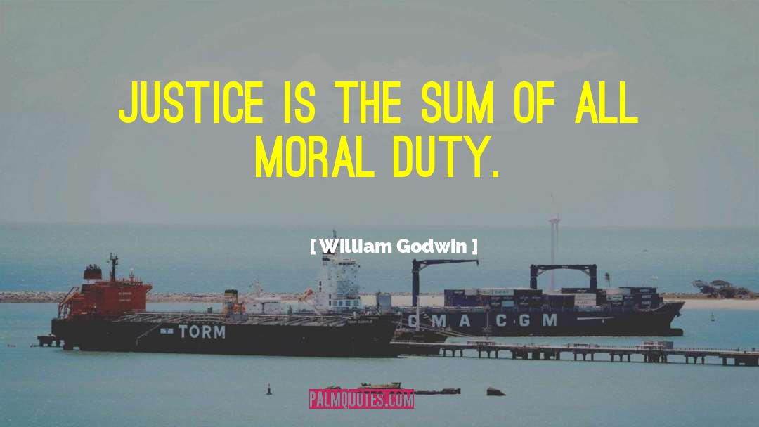 Moral Duty quotes by William Godwin