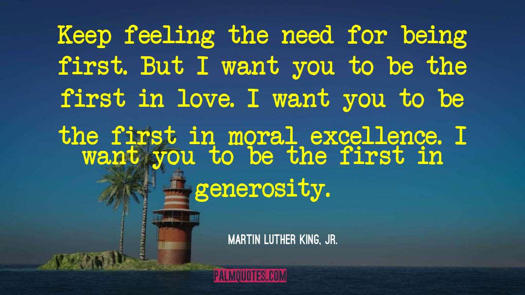 Moral Excellence quotes by Martin Luther King, Jr.