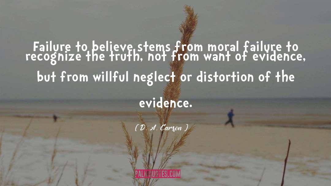 Moral Failure quotes by D. A. Carson