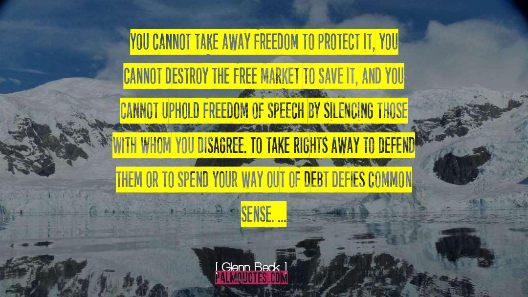 Moral Freedom quotes by Glenn Beck