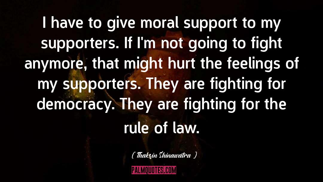 Moral Freedom quotes by Thaksin Shinawatra