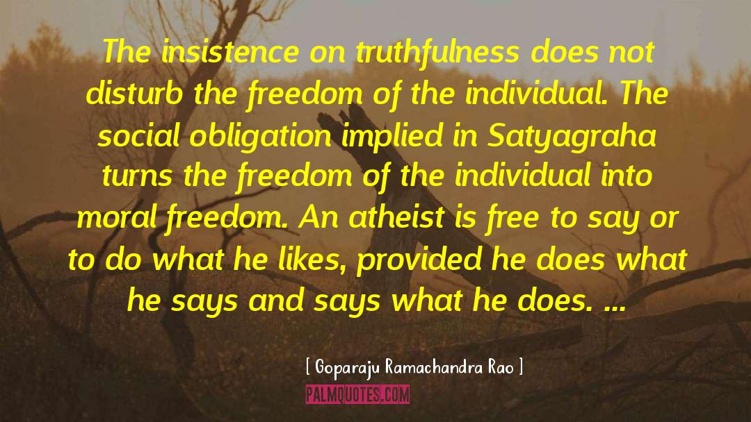 Moral Freedom quotes by Goparaju Ramachandra Rao