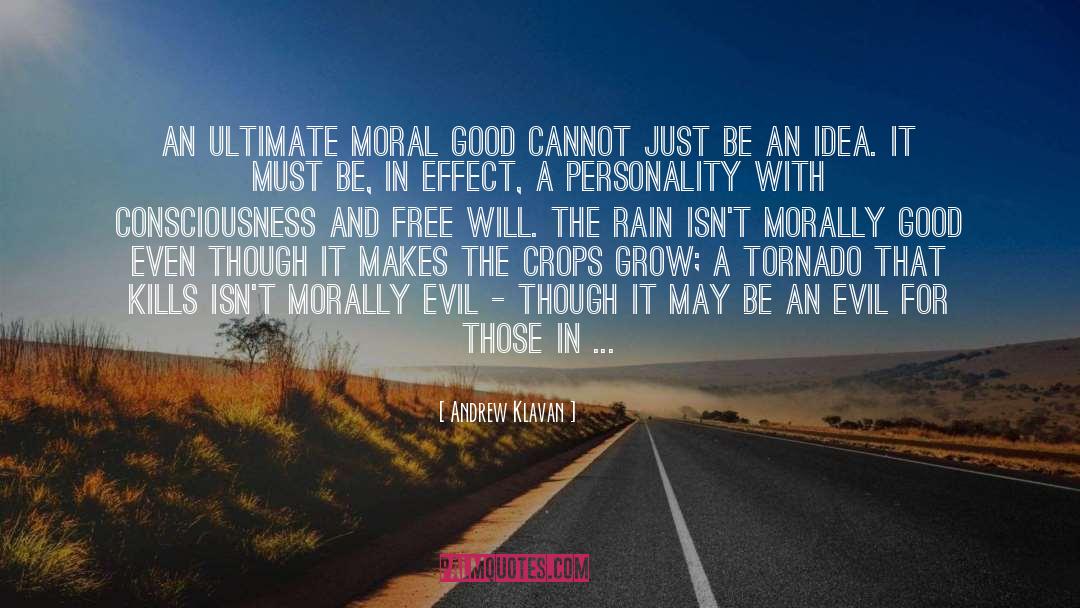 Moral Good quotes by Andrew Klavan