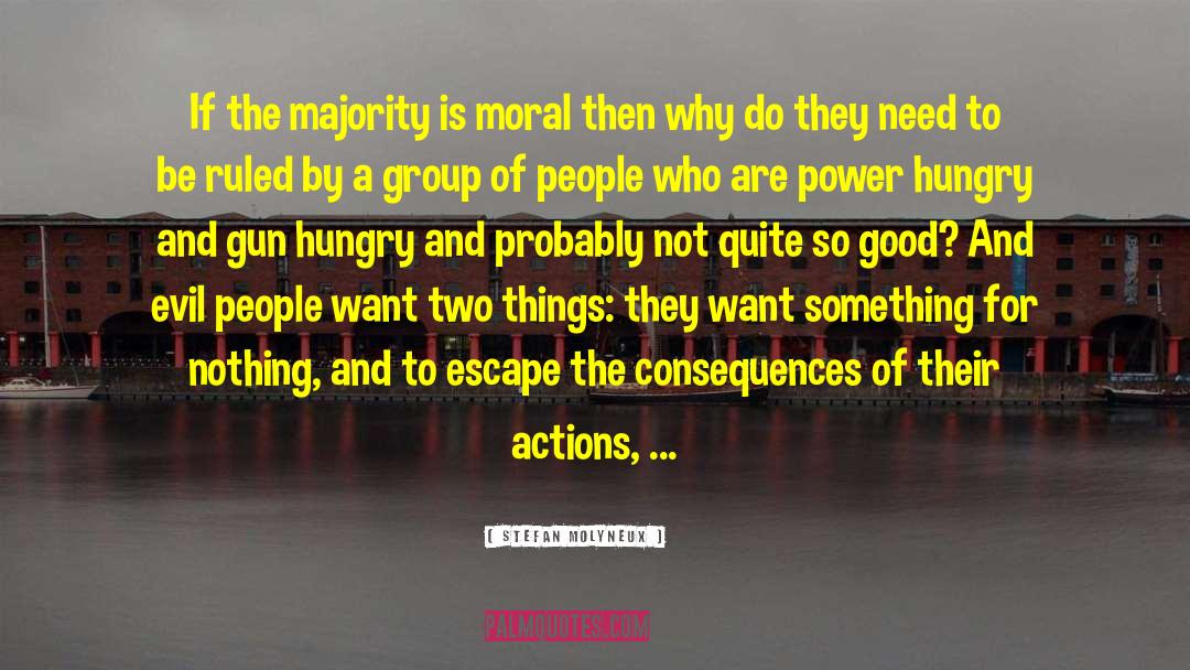Moral Good quotes by Stefan Molyneux