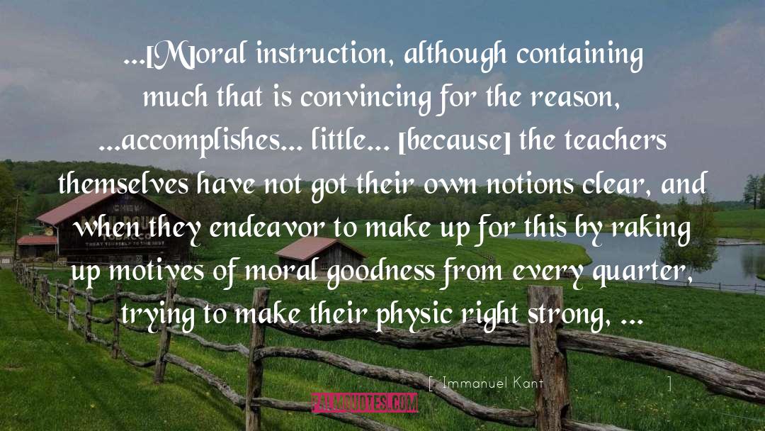 Moral Goodness quotes by Immanuel Kant