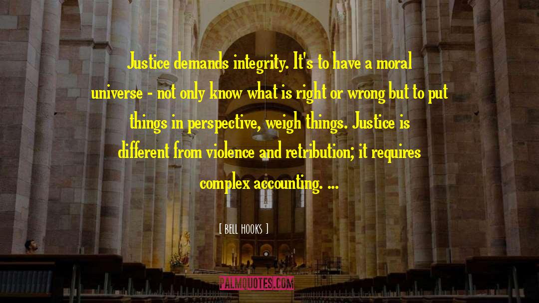 Moral Integrity quotes by Bell Hooks