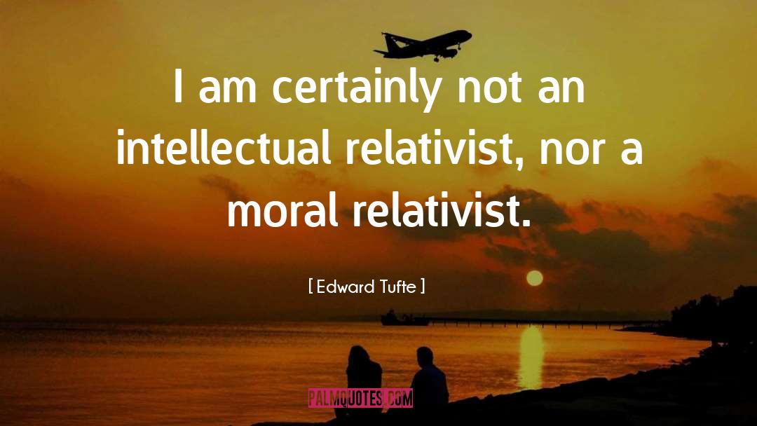 Moral Integrity quotes by Edward Tufte