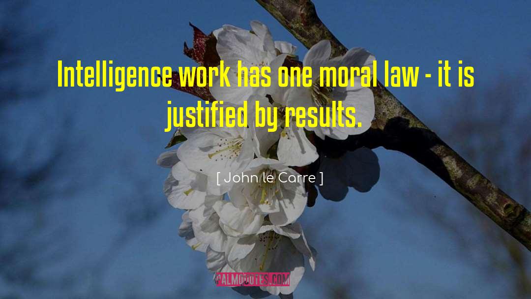 Moral Law quotes by John Le Carre