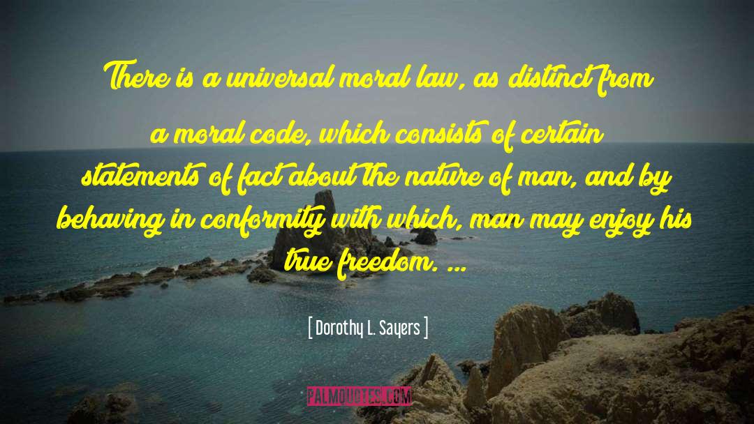 Moral Law quotes by Dorothy L. Sayers