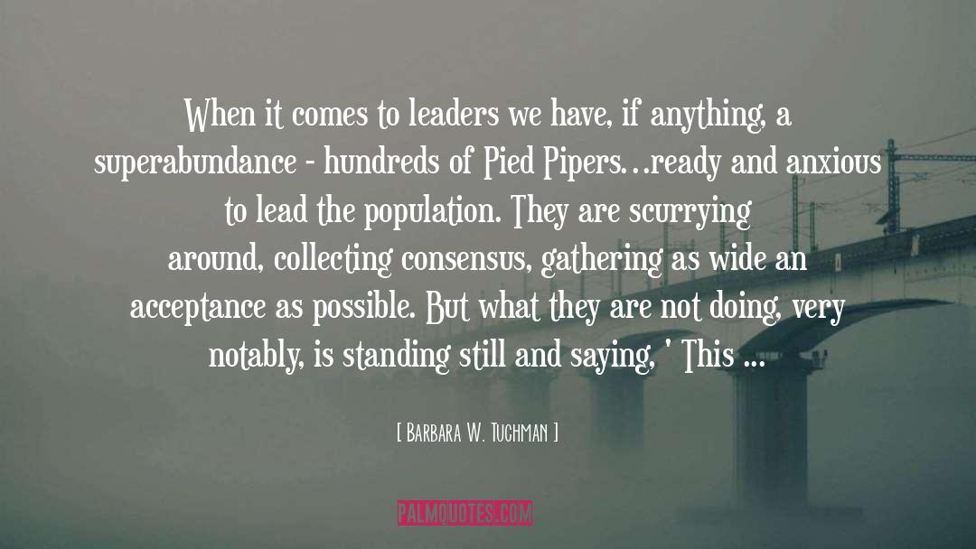 Moral Leadership quotes by Barbara W. Tuchman