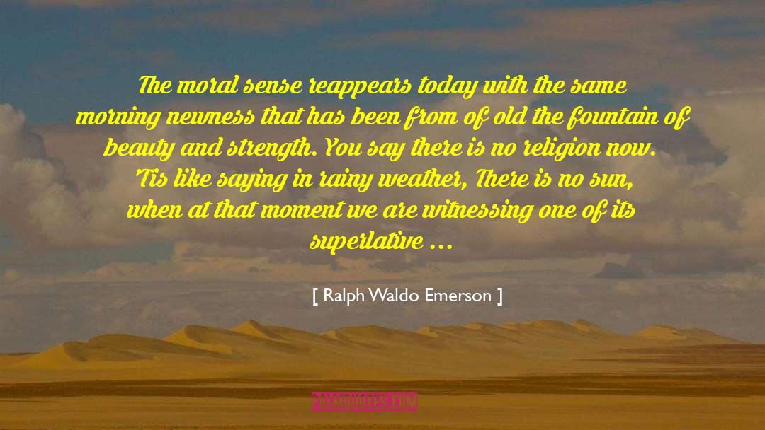Moral Lessons quotes by Ralph Waldo Emerson