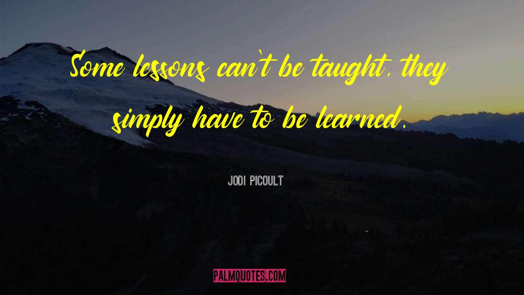 Moral Lessons quotes by Jodi Picoult