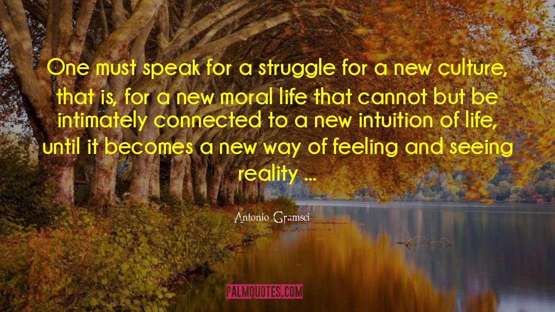 Moral Life quotes by Antonio Gramsci