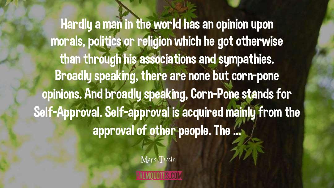 Moral Man And Immoral Society quotes by Mark Twain