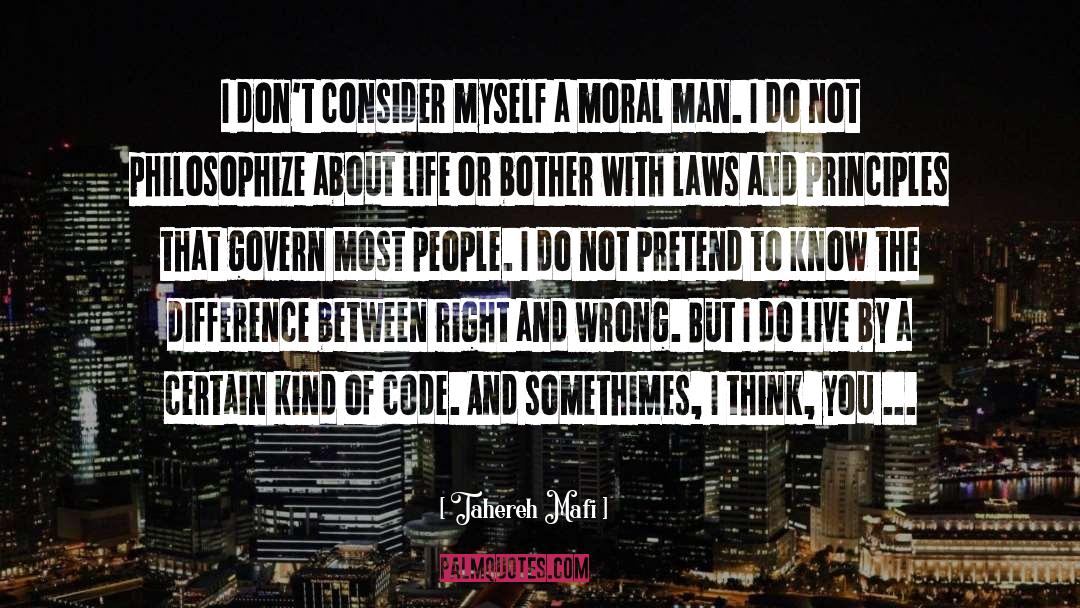 Moral Man quotes by Tahereh Mafi