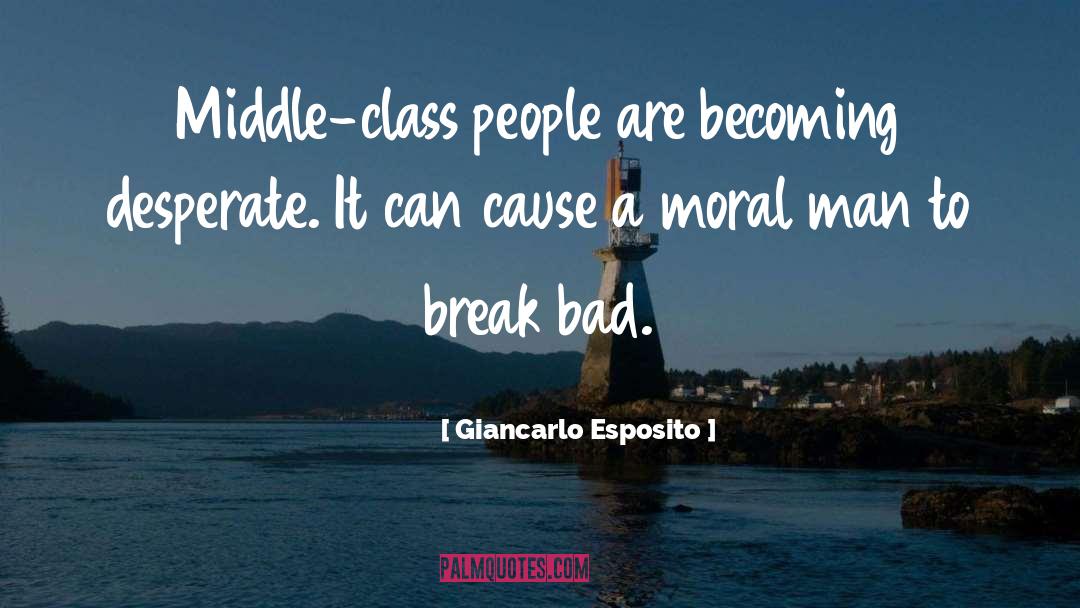Moral Man quotes by Giancarlo Esposito