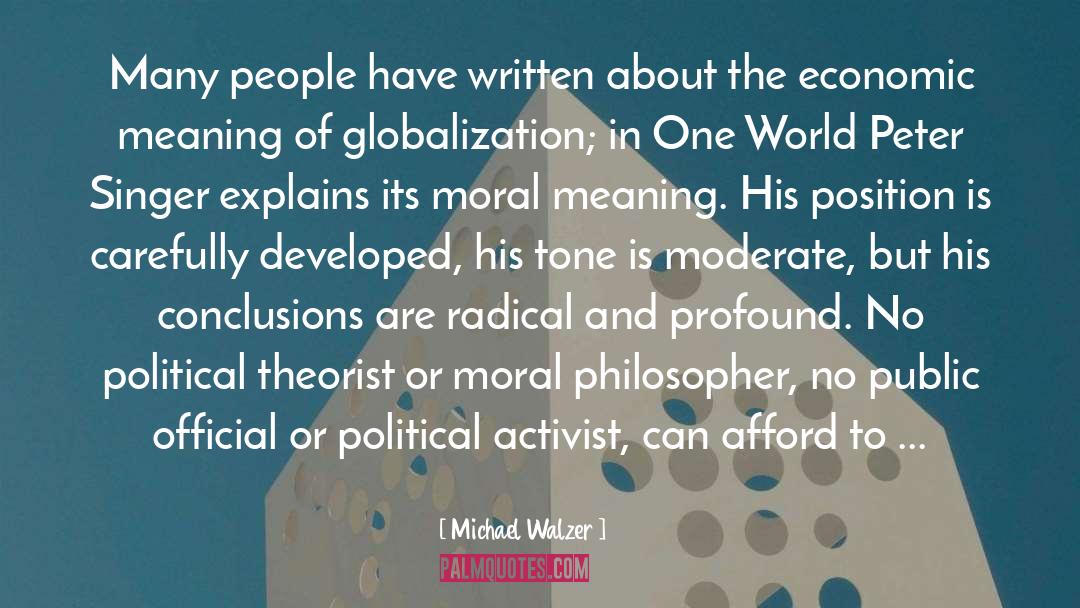 Moral Meaning quotes by Michael Walzer