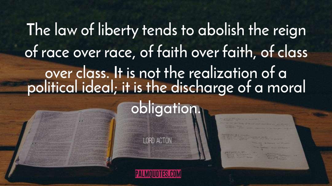 Moral Obligation quotes by Lord Acton