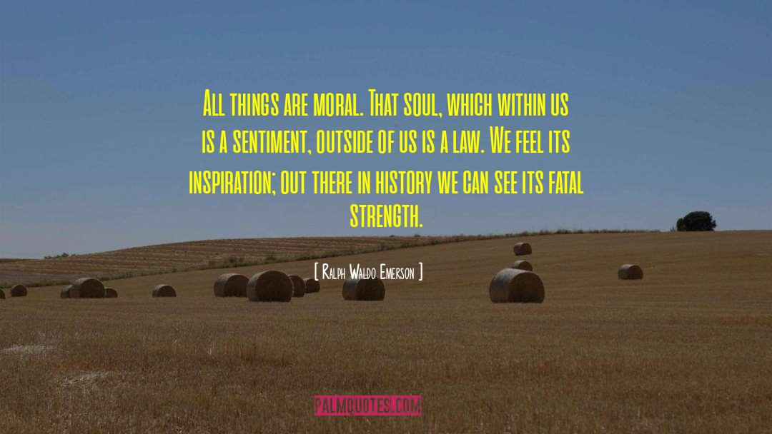 Moral Outrage quotes by Ralph Waldo Emerson