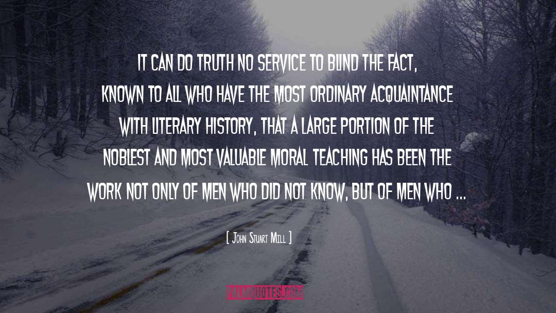 Moral Overkill quotes by John Stuart Mill