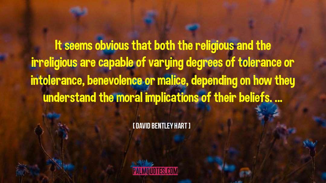 Moral Panic quotes by David Bentley Hart