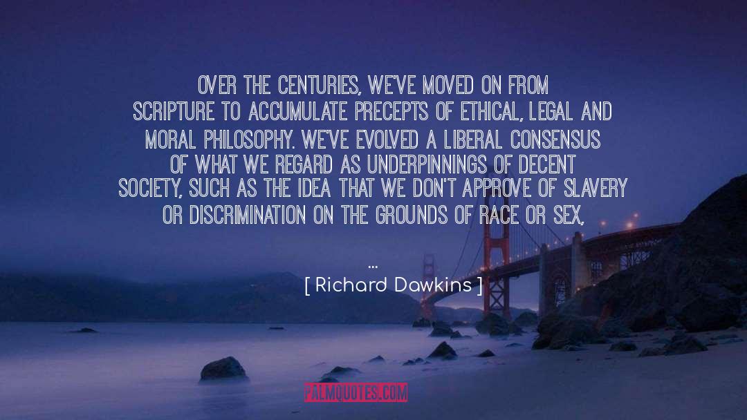 Moral Philosophy quotes by Richard Dawkins
