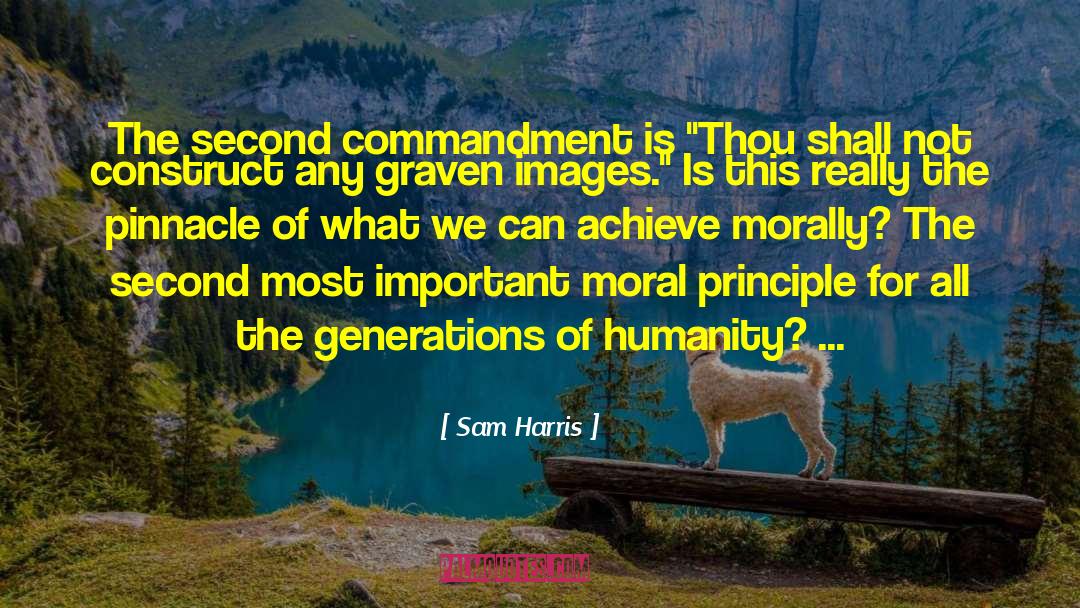 Moral Principle quotes by Sam Harris