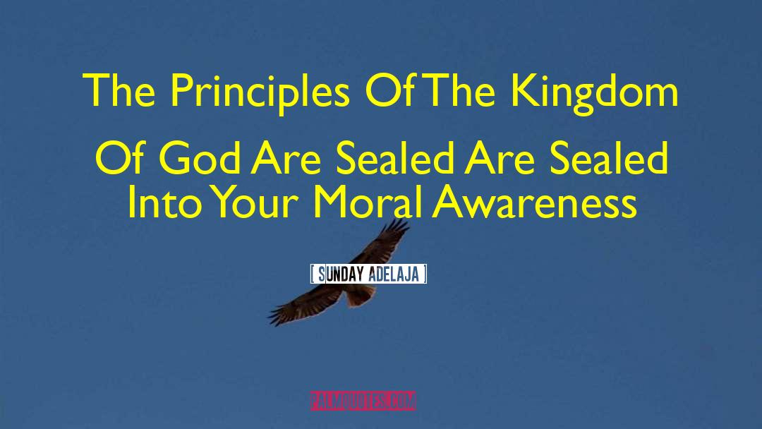 Moral Principle quotes by Sunday Adelaja