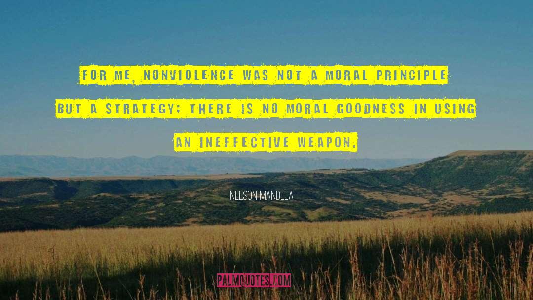 Moral Principle quotes by Nelson Mandela