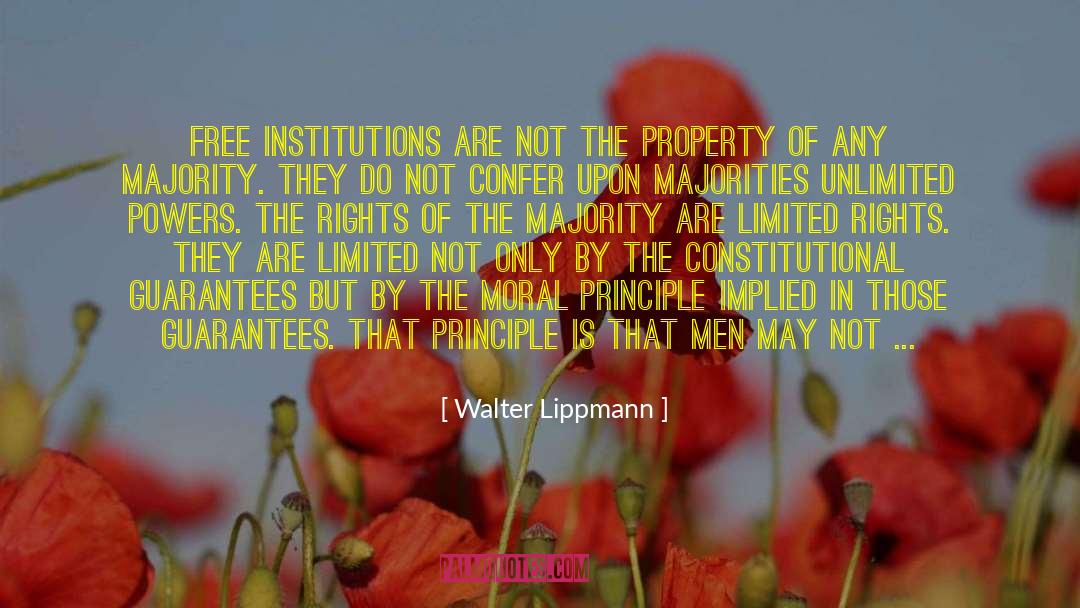 Moral Principles quotes by Walter Lippmann