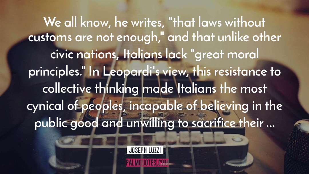 Moral Principles quotes by Joseph Luzzi