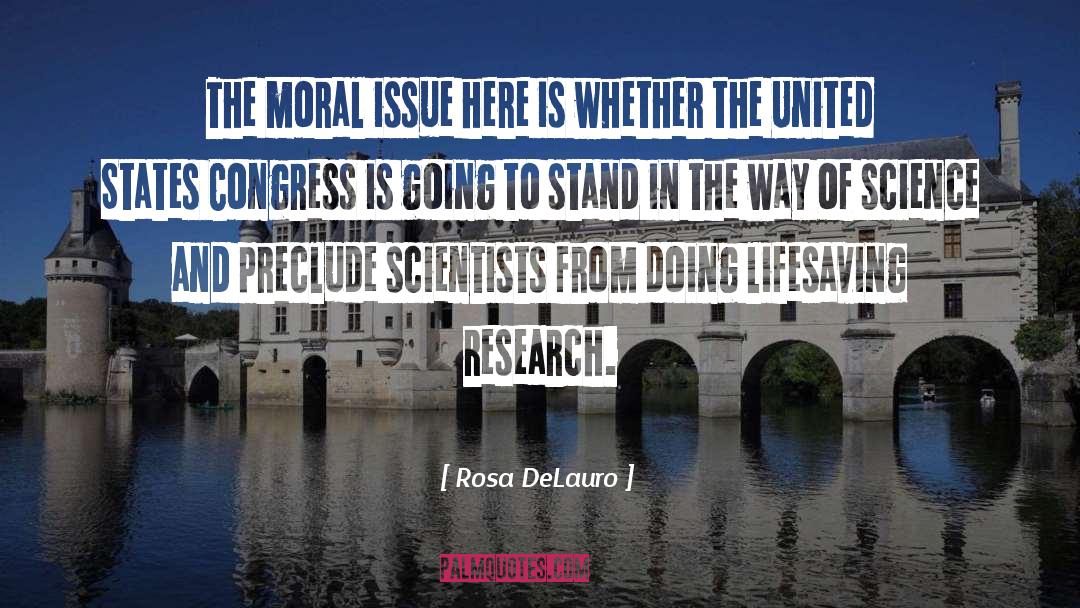 Moral Progress quotes by Rosa DeLauro