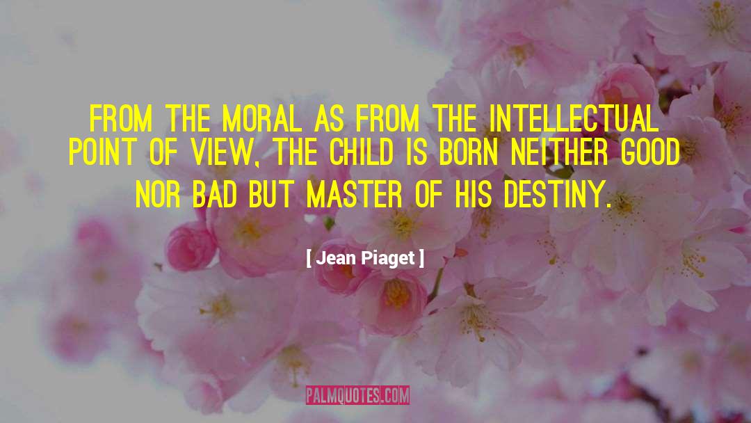 Moral Reasoning quotes by Jean Piaget