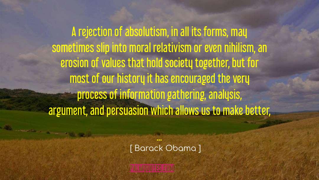 Moral Relativism quotes by Barack Obama