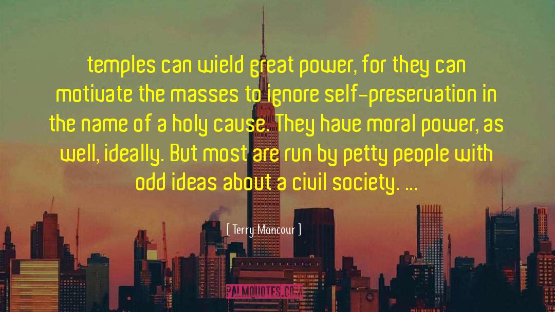 Moral Relativism quotes by Terry Mancour