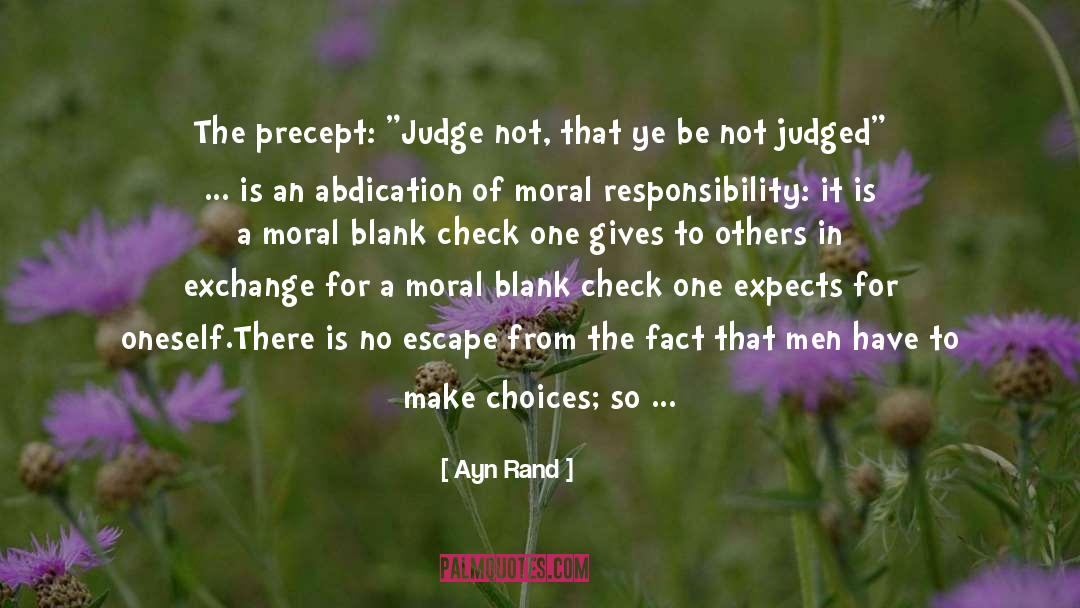 Moral Responsibility quotes by Ayn Rand
