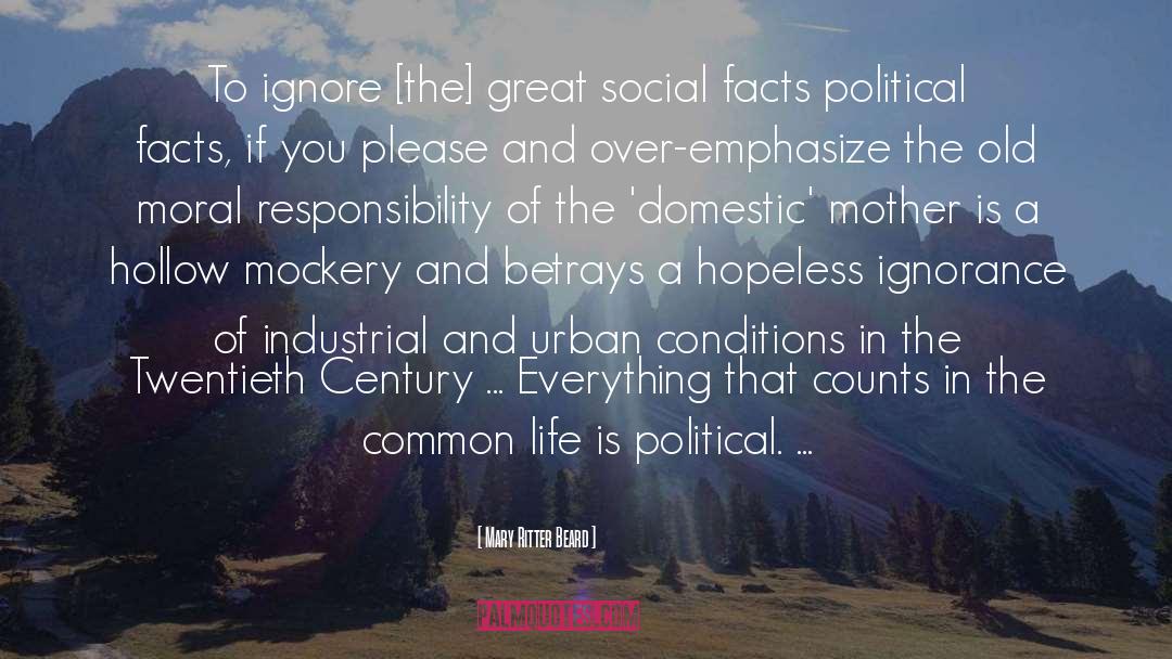 Moral Responsibility quotes by Mary Ritter Beard