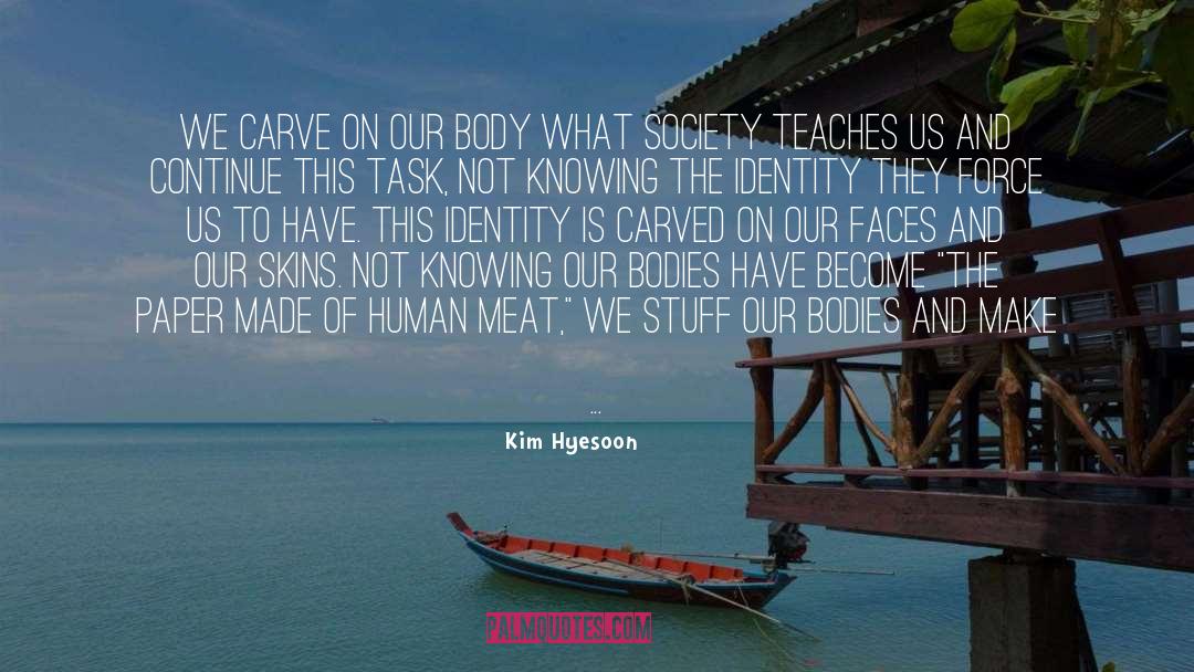 Moral Society quotes by Kim Hyesoon