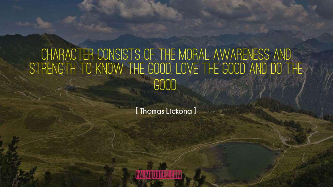 Moral Strength quotes by Thomas Lickona
